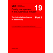 VDA 19.Part 2 Technical cleanliness in assembly - Environment, Logistics, Personnel and Assembly Equipment - 1st Edition 2010